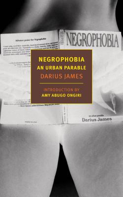 Negrophobia: An Urban Parable (New York Review Books Classics)