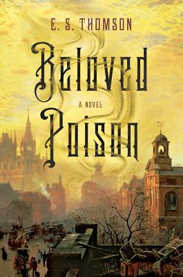 Beloved Poison: A Novel (Jem Flockhart Mysteries)