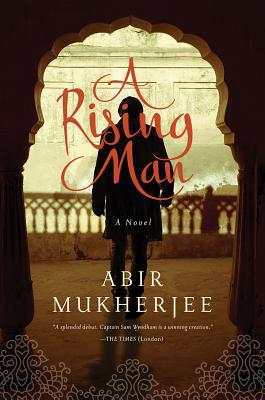 Image for A Rising Man: A Novel (Wyndham & Banerjee Mysteries)