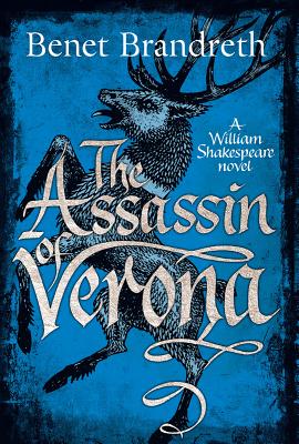 The Assassin of Verona: A William Shakespeare Novel (William Shakespeare Mysteries)