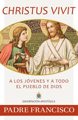 Christus Vivit (Spanish Edition)