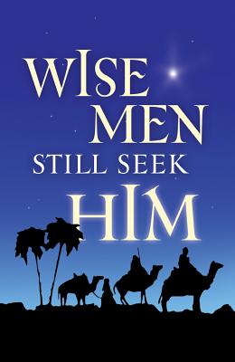 Image for Wise Men Still Seek Him (Pack of 25) (Proclaiming the Gospel)