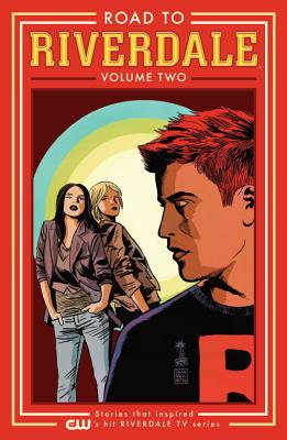 Image for Road To Riverdale Volume Two