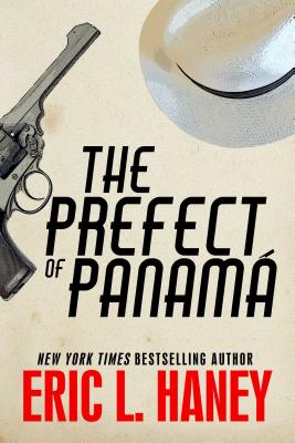 Image for The Prefect of Panama (The Agency, 1) The Prefect of Panama (The Agency, 1)