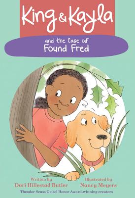 Image for King & Kayla and the Case of Found Fred King & Kayla and the Case of Found Fred