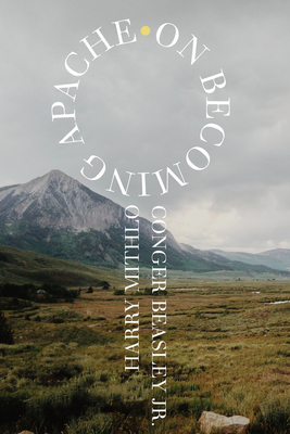 On Becoming Apache (Voice in the American West)