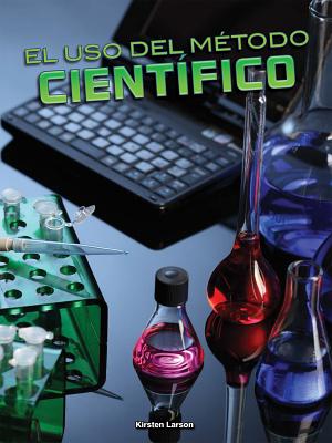 El USO del Mtodo Cientfico: Using the Scientific Method