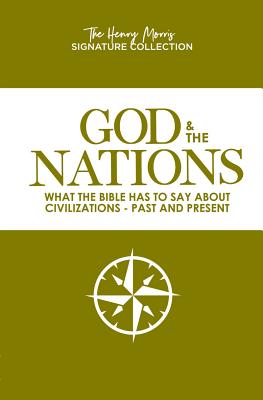 Image for God & The Nations (The Henry Morris Signature Collection)