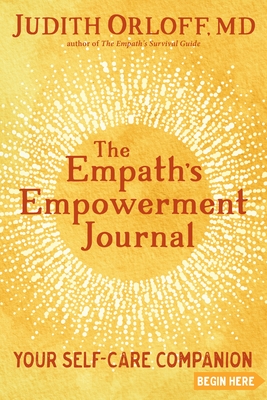 Image for The Empath's Empowerment Journal: Your Self-Care Companion