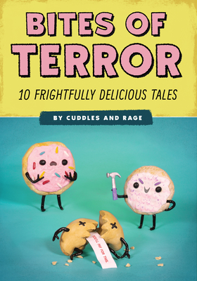 Image for Bites of Terror: Ten Frightfully Delicious Tales Bites of Terror: Ten Frightfully Delicious Tales