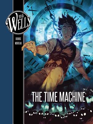 Image for H. G. Wells: The Time Machine H. G. Wells: The Time Machine