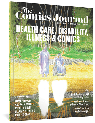 The Comics Journal #305 (winter/spring 2020)