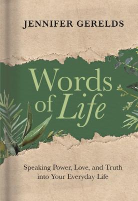 Image for Words of Life: Speaking Power, Love, and Truth into Your Everyday Life Words of Life: Speaking Power, Love, and Truth into Your Everyday Life