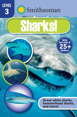 Image for Smithsonian Reader Level 3: Sharks! (Smithsonian Leveled Readers) Smithsonian Reader Level 3: Sharks! (Smithsonian Leveled Readers)