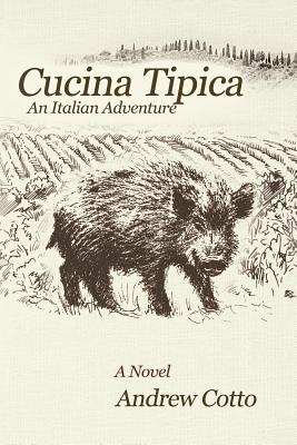 Image for Cucina Tipica: An Italian Adventure (The Italian Adventures) Cucina Tipica: An Italian Adventure (The Italian Adventures)