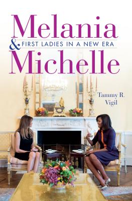 Melania and Michelle: First Ladies in a New Era