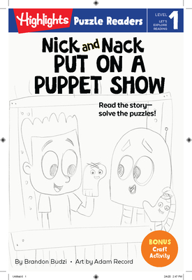 Nick and Nack Put on a Puppet Show (Highlights Puzzle Readers)