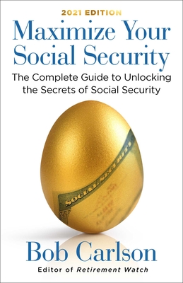 Where's My Money: Secrets to Getting the Most out of Your Social Security