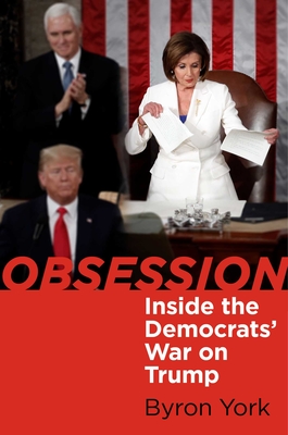 Obsession: Inside the Washington Establishment's Never-Ending War on Trump