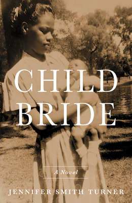 Child Bride: A Novel