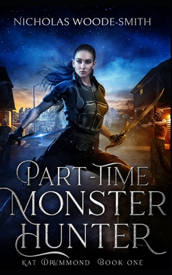 Part-Time Monster Hunter (Kat Drummond)