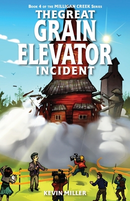 The Great Grain Elevator Incident (Milligan Creek)