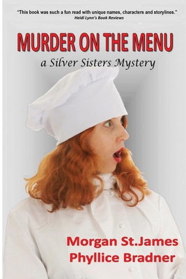 Murder on the Menu: A Silver Sisters Mystery (Silver Sisters Mysteries)