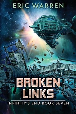 Broken Links (Infinity's End)