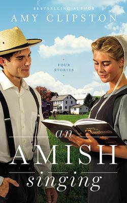 Image for An Amish Singing: Four Stories