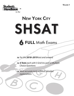 SHSAT Practice Math Tests: 6 Exams (Volume 1) (SHSAT Math Tests)