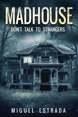 Madhouse: A Suspenseful Horror