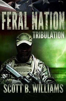 Feral Nation - Tribulation (Feral Nation Series)