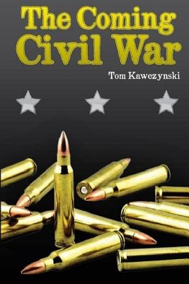 The Coming Civil War