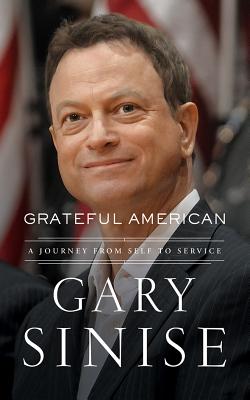 Grateful American: a Journey from Self to Service