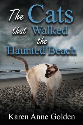 The Cats that Walked the Haunted Beach (The Cats That Cozy Mystery)