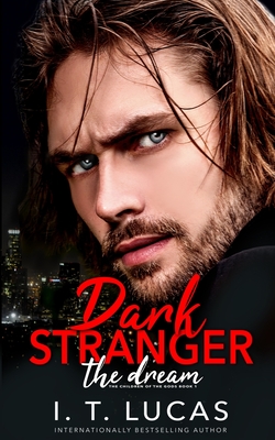 Dark Stranger The Dream (The Children Of The Gods Paranormal Romance)