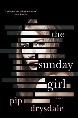 Image for The Sunday Girl: A Psychological Thriller The Sunday Girl: A Psychological Thriller