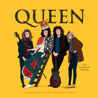 Queen: A Rock and Roll Biography for Kids - Includes Stories about the Band's Beginnings, Most Iconic Songs, Freddie Mercury's Style, and More! (Gifts for Music Lovers) (Band Bios)