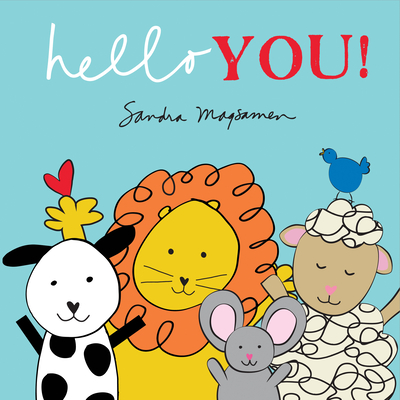 Hello You!: A Back to School Book to Shake Off First Day Jitters (All About YOU Encouragement Books)