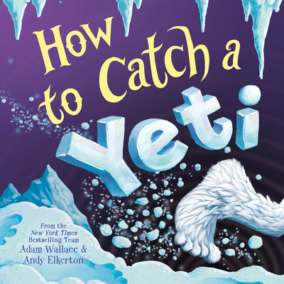 Image for How to Catch a Yeti