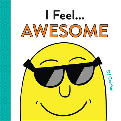 I Feel. Awesome: Making Good Choices for Kids (A Social Emotional Learning Book)