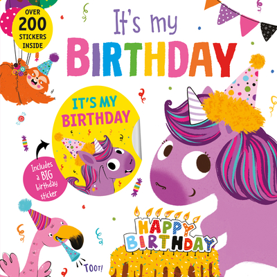 It's My Birthday! (Unicorn): A special memory book filled with over 200 stickers, unicorns, and birthday fun
