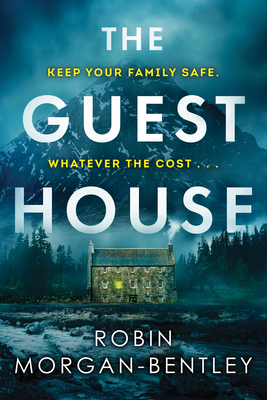 The Guest House: A Novel