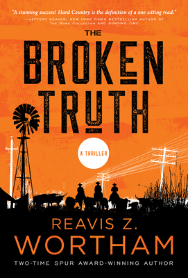 The Broken Truth: A Thriller (Tucker Snow Thrillers)