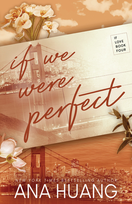 If We Were Perfect: If Love, Book Four