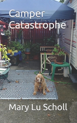 Image for Camper Catastrophe (Trailer Park Travails) Camper Catastrophe (Trailer Park Travails)