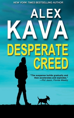DESPERATE CREED: (Book 5 Ryder Creed K-9 Mystery Series)