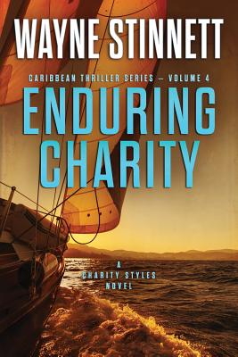 Image for Enduring Charity: A Charity Styles Novel (Caribbean Thriller Series) Enduring Charity: A Charity Styles Novel (Caribbean Thriller Series)