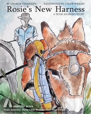 Rosie's New Harness (Team Anarchy Stories for Children)