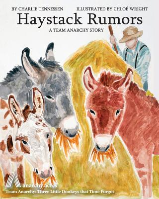 Haystack Rumors (Team Anarchy Stories for Children)